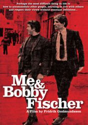 Me & Bobby Fischer